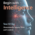 Begin with Intelligence