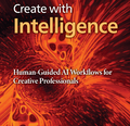 Create with Intelligence